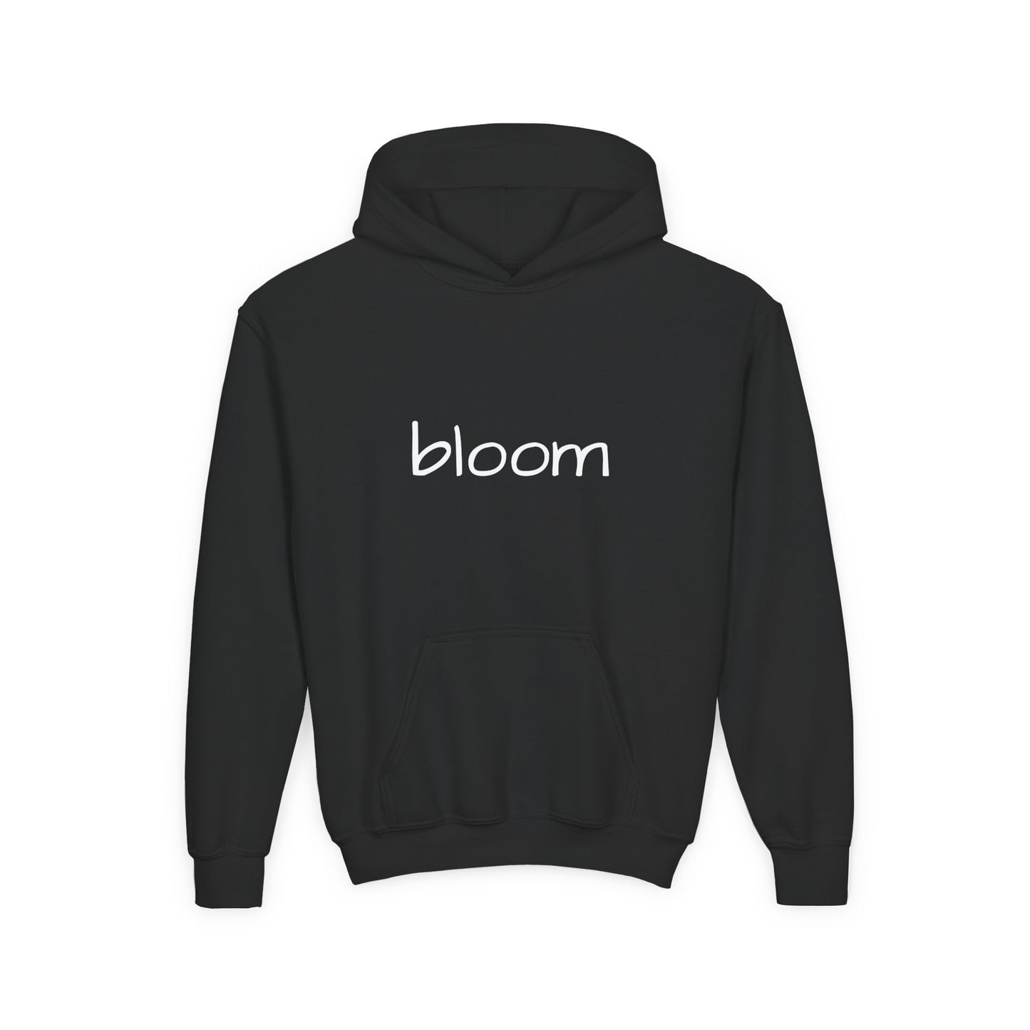Bloom Youth Hoodie Sweatshirt White Text - Be Yourself and Bloom!