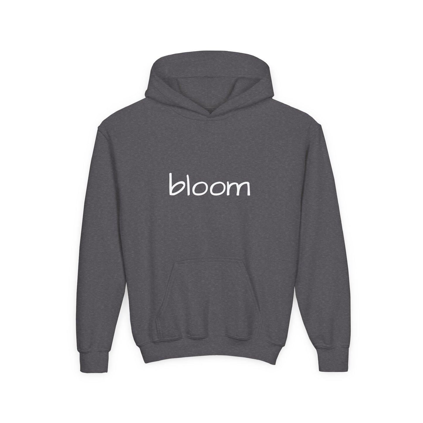 Bloom Youth Hoodie Sweatshirt White Text - Be Yourself and Bloom!