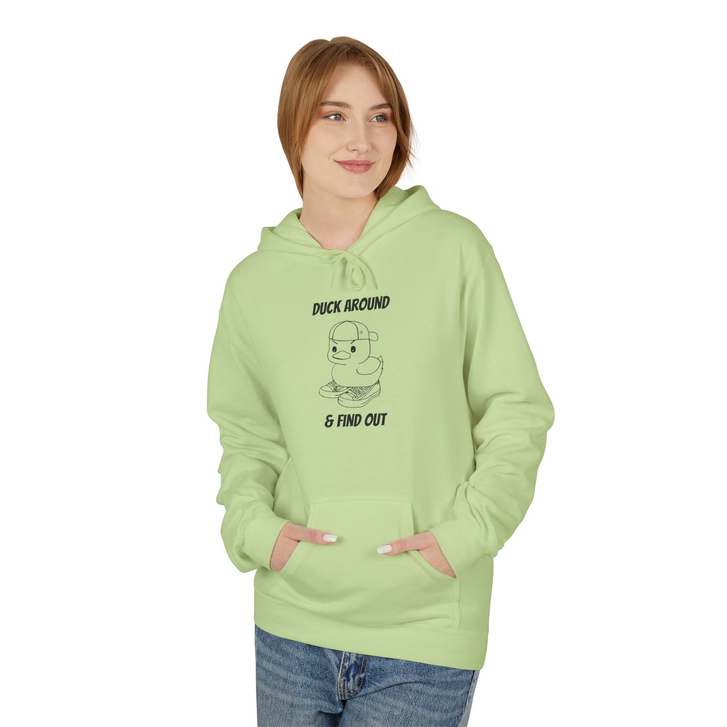 Duck Around and Find Out Hoodie