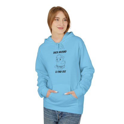 Duck Around and Find Out Hoodie