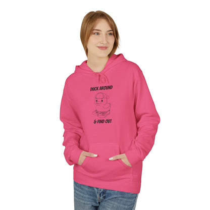 Duck Around and Find Out Hoodie