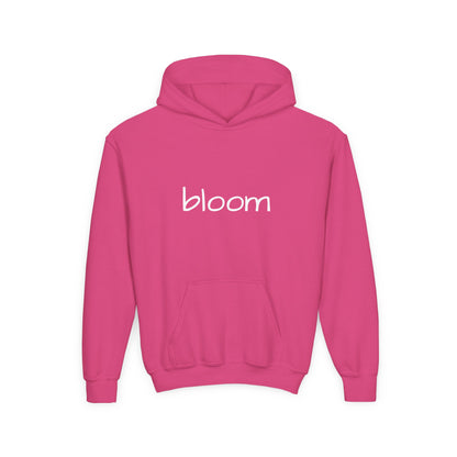 Bloom Youth Hoodie- Be Yourself and Bloom!