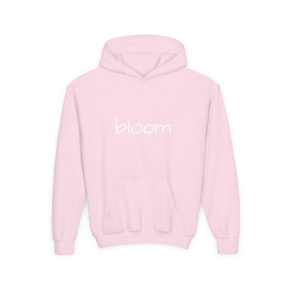Bloom Youth Hoodie- Be Yourself and Bloom!