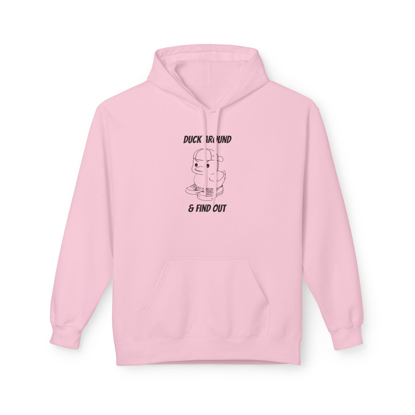 Duck Around and Find Out Hoodie